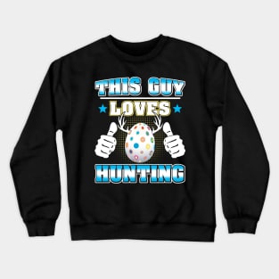 This Guy Loves Hunting Crewneck Sweatshirt